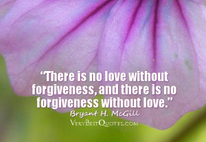 Love and forgiveness quotes