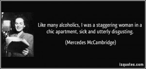 many alcoholics, I was a staggering woman in a chic apartment, sick ...