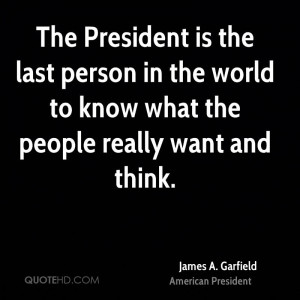 President James Garfield Quotes