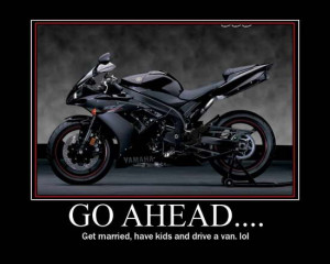 Here are 58 Motorcycle Motivational and Demotivating Posters. Most are ...