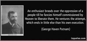 More George Haven Putnam Quotes
