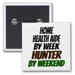 Home Health Aide Hunter Button