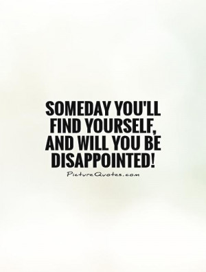 Funny Quotes Disappointed Quotes Insult Quotes Finding Yourself Quotes