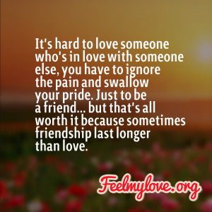 it s hard to love someone who s in love with someone else