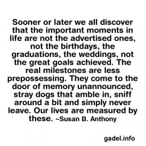 the important moments in life