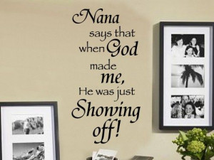 Nana says that 20x36 Vinyl Lettering Wall Quotes Words Sticky Art ...