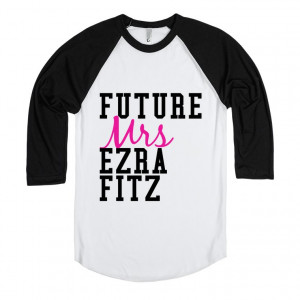 Description: Future Mrs. Ezra Fitz / Pretty Little Liars