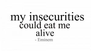 eminem, insecurity, quote, text