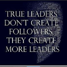 ... motivation truths true leader inspiration quotes leadership quotes