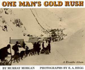 ... marking “One Man's Gold Rush: A Klondike Album” as Want to Read