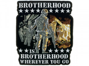 Army Brotherhood Quotes Brotherhood wherever you go