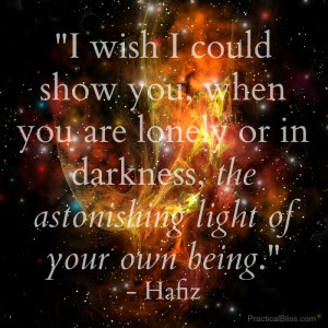 Inspirational Quote by Hafiz via Practical Bliss.com: 