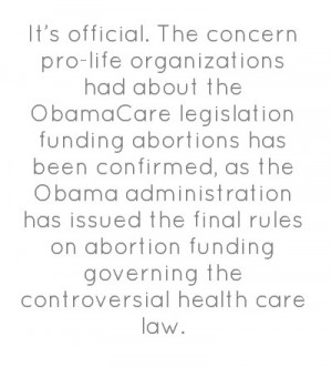 It’s official. The concern pro-life organizations had about the ...