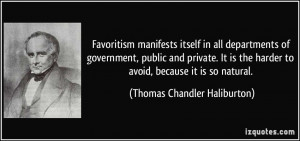Favoritism manifests itself in all departments of government, public ...