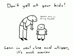 Images dont yell at your kids picture quotes image sayings