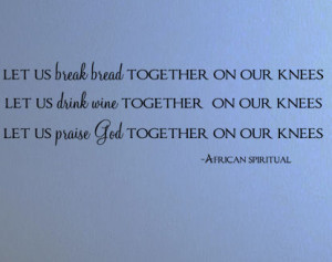 Let Us Break Bread Together Wall Decals