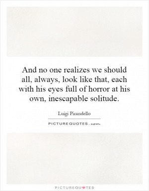 Luigi Pirandello Quotes