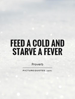 Health Quotes Cold Quotes Proverb Quotes Disease Quotes