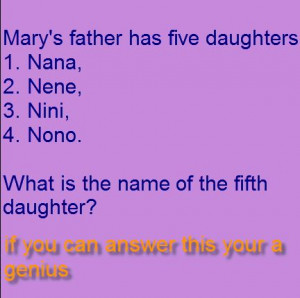 Mary's father has five daughters...