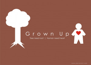 Quote : Grown Up by ZOEVE