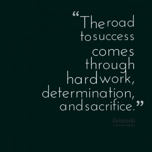 Quotes About Determination and Hard Work