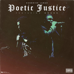 Kendrick Lamar And Drake Release New Video: Poetic Justice