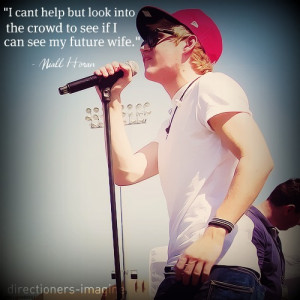 Niall Horan Quote (About future wife, girlfriend, love, lover, wife)