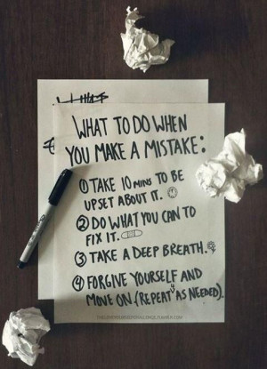 What to do When You Make a Mistake
