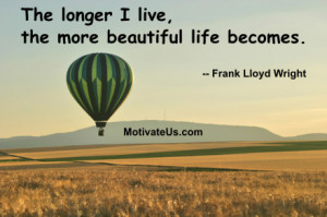motivational picture of hot air balloon with the quote: The longer I ...