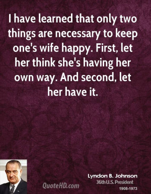 Lyndon B. Johnson Marriage Quotes