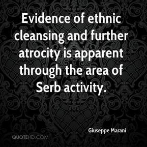Giuseppe Marani - Evidence of ethnic cleansing and further atrocity is ...