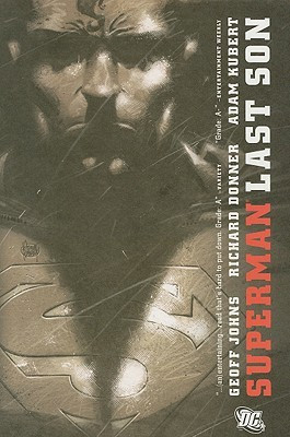 Start by marking “Superman: Last Son ” as Want to Read:
