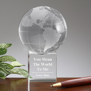 You Mean The World To Me© Personalized Globe