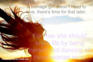 Life Quotes To Live By For Teenage Girls