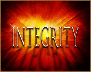 Integrity is one of the key (and mandatory) ingredients for gaining ...
