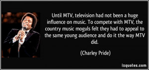 File Name : quote-until-mtv-television-had-not-been-a-huge-influence ...