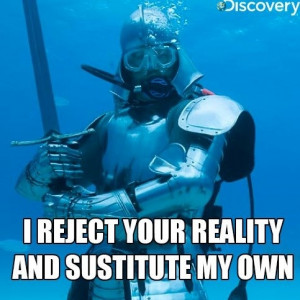 One of the most famous quotes in Mythbusters history, right up there ...