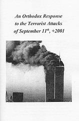 AN ORTHODOX RESPONSE TO THE TERRORIST ATTACKS OF SEPTEMBER 11th by Fr ...