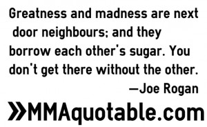 Motivational / Inspirational sayings from Joe Rogan