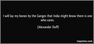 More Alexander Duff Quotes