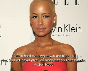amber-rose-quotes-sayings-life-god-inspirational.jpg