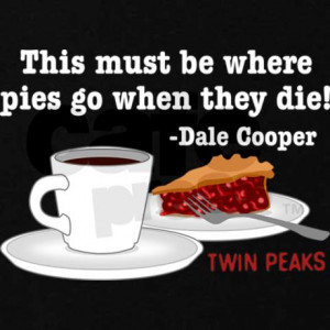 twin_peaks_pie_quote_hoodie_dark.jpg?color=Black&height=460&width=460 ...