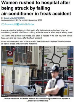 Not necessarily because it falls out of buildings onto people's heads ...