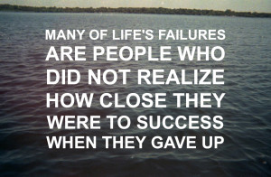 Inspirational Quotes About Life Tumblr Great quote by thomas edison!