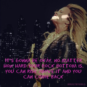 ... hard your rock bottom is, you can rise above it and you can come back