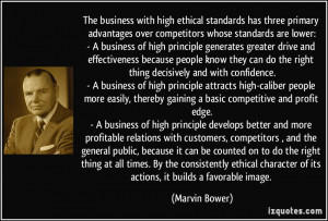 ... competitive and profit edge.- A business of high principle develops
