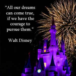 Disney quote 2 Walt Disney Birthday Quotes