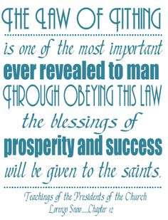 ... Presidents of the church: Lorenzo Snow ch 12, The Law of Tithing More
