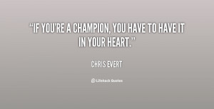 Heart of a Champion Quotes