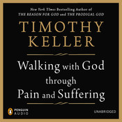 ... with God through Pain and Suffering by Timothy Keller October 2013